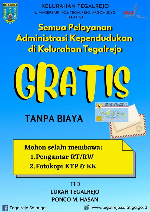 Semua pelayanan administrasi kependudukan di Kelurahan Tegalrejo "GRATIS"