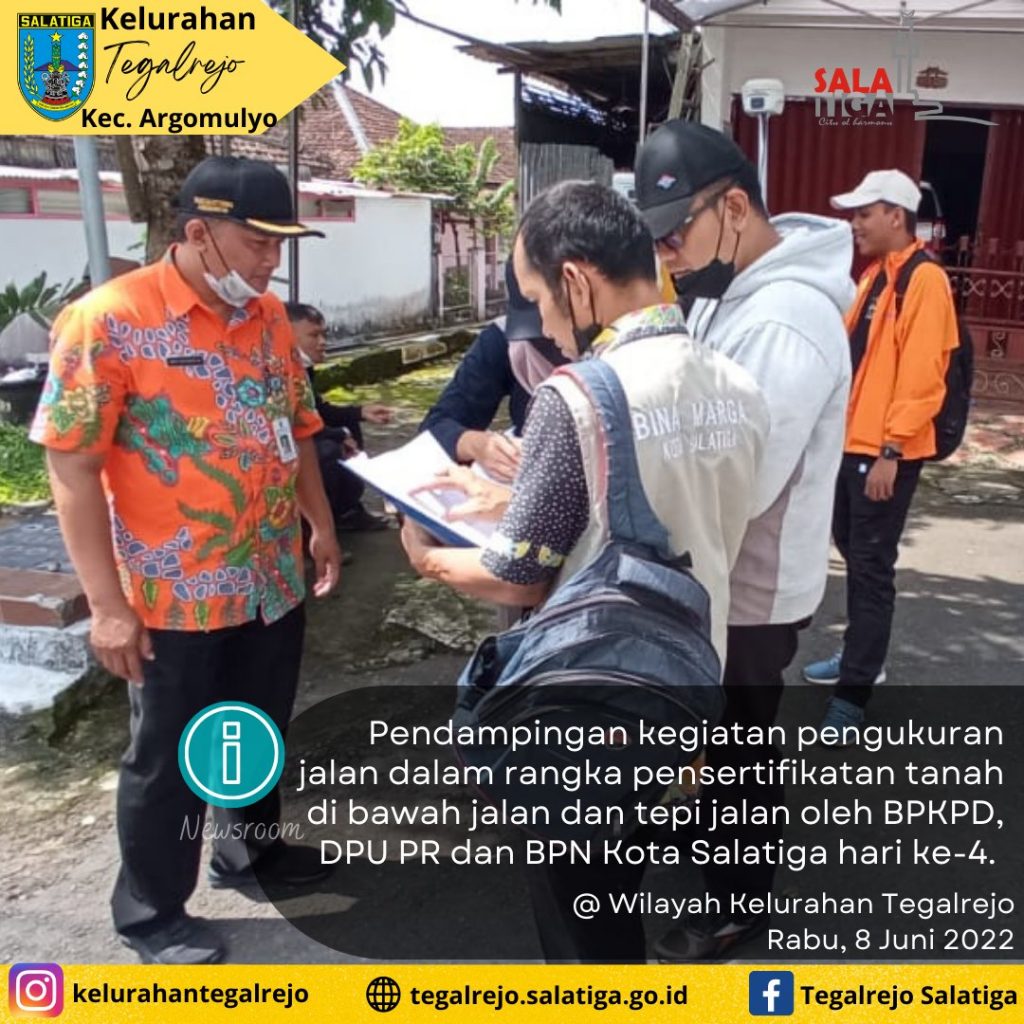 Pendampingan kegiatan pengukuran jalan dalam rangka pensertifikatan tanah