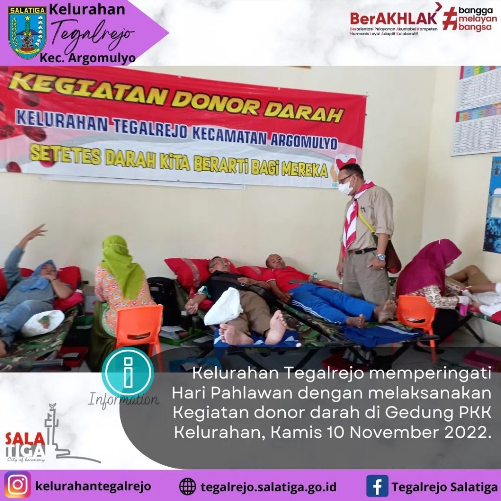 Kelurahan Tegalrejo memperingati Hari Pahlawan dengan melaksanakan Kegiatan donor darah