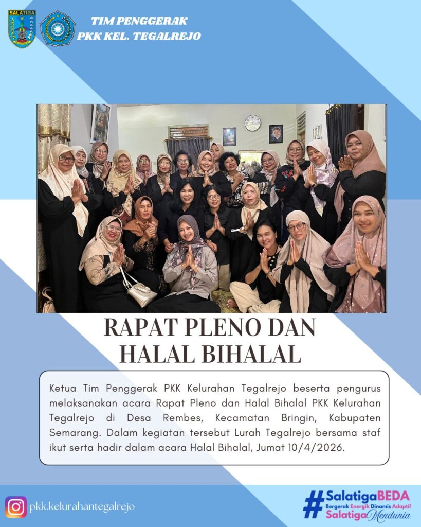 Rapat Pleno dan Halal Bihalal TP PKK Kel. Tegalrejo